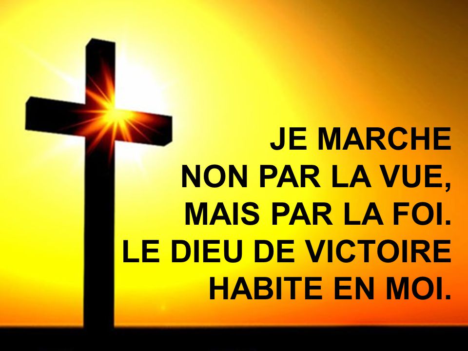 Par la foi ...