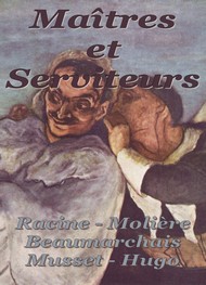 Matres et serviteurs